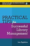 E-Book (epub) Practical Tips for Successful Library Management von Leo Appleton, Natasha Howard, Rowan Williamson