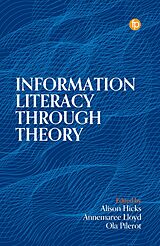 eBook (epub) Information Literacy Through Theory de 