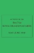 Couverture cartonnée Actions of the 4th/7th Royal Dragoon Guards, May-June 1940 de Anon