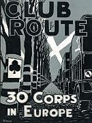 Couverture cartonnée Club Route in Europe the Story of 30 Corps in the European Campaign. de Anon
