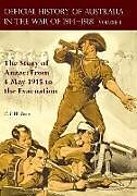 Kartonierter Einband THE OFFICIAL HISTORY OF AUSTRALIA IN THE WAR OF 1914-1918 von C. E. W. Bean