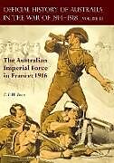 Kartonierter Einband The OFFICIAL HISTORY OF AUSTRALIA IN THE WAR OF 1914-1918 von C. E. W. Bean
