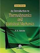 Fester Einband An Introduction to Thermodynamics and Statistical Mechanics von A. K. Saxena