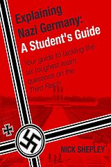 eBook (pdf) Explaining Nazi Germany de Nick Shepley