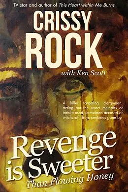 E-Book (epub) Revenge is Sweeter than Flowing Honey von Crissy Rock