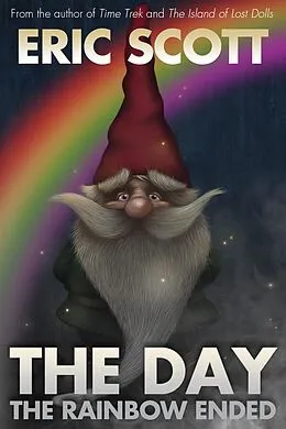 E-Book (epub) Day the Rainbow Ended von Eric Scott