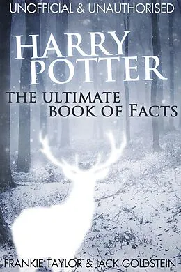 E-Book (pdf) Harry Potter - The Ultimate Book of Facts von Jack Goldstein