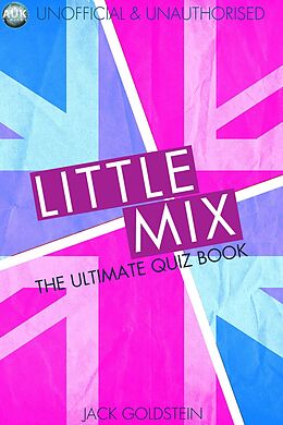 eBook (pdf) Little Mix - The Ultimate Quiz Book de Jack Goldstein
