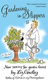 eBook (epub) Gardening in Slippers de Liz Cowley