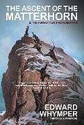Livre Relié The Ascent of the Matterhorn de Edward Whymper