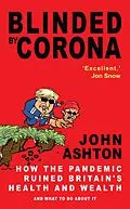 E-Book (epub) Blinded by Corona von John Ashton