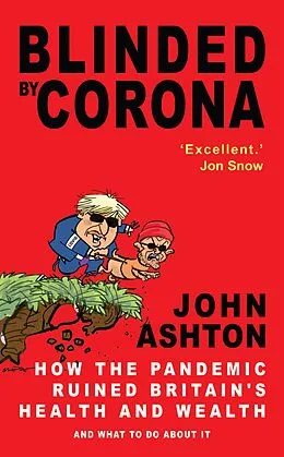 E-Book (epub) Blinded by Corona von John Ashton