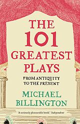 E-Book (epub) The 101 Greatest Plays von Michael Billington