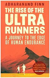 Broché The Rise of the Ultra Runners de Adharanand Finn