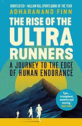 eBook (epub) The Rise of the Ultra Runners de Adharanand Finn