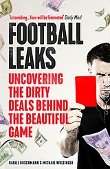 E-Book (epub) Football Leaks von Rafael Buschmann, Michael Wulzinger
