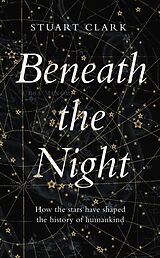 Livre Relié Beneath the Night de Stuart Clark