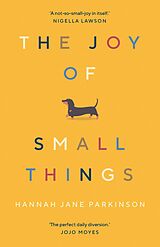 eBook (epub) The Joy of Small Things de Hannah Jane Parkinson