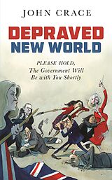 E-Book (epub) Depraved New World von John Crace