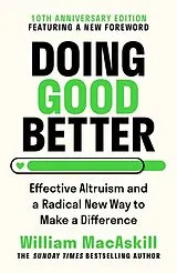 Kartonierter Einband Doing Good Better von William MacAskill