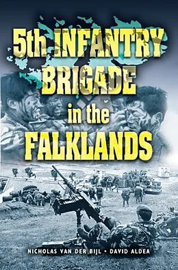 E-Book (epub) 5th Infantry Brigade In The Falklands War von Nick Van Der Bijl
