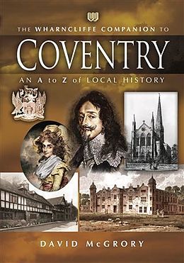 E-Book (epub) Wharncliffe Companion to Coventry von David McGrory