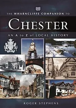 E-Book (epub) Wharncliffe Companion to Chester von Roger Stephens