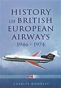 E-Book (epub) History of British European Airways von Charles Woodley