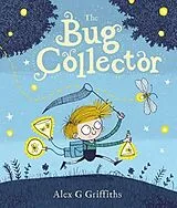 Kartonierter Einband The Bug Collector von Griffiths Alex