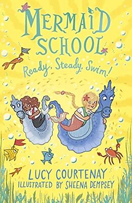 Couverture cartonnée Mermaid School: Ready, Steady, Swim! de Lucy Courtenay