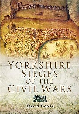 E-Book (epub) Yorkshire Sieges of the Civil Wars von David Cooke