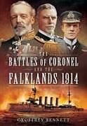 Kartonierter Einband Battles of Coronel and the Falklands, 1914 von Geoffrey Bennett
