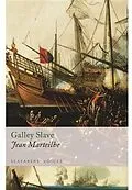 E-Book (epub) Galley Slave von Jean Marteilhe