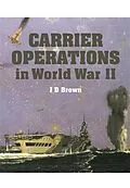 E-Book (epub) Carrier Operations in World War II von J D Brown