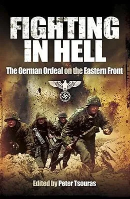 E-Book (epub) Fighting in Hell von Peter Tsouras