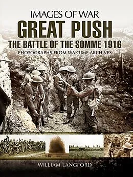 E-Book (epub) Great Push The Battle of the Somme 1916 von William Langford