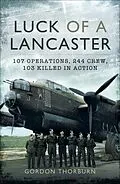 E-Book (epub) Luck of a Lancaster von Gordon Thorburn