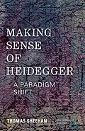 E-Book (epub) Making Sense of Heidegger von Thomas Sheehan