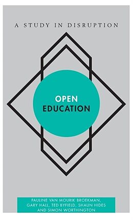 Fester Einband Open Education von Pauline van Mourik Broekman, Gary Hall, Ted Byfield