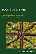 E-Book (epub) Young and Free von Joanne Faulkner