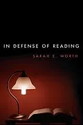 E-Book (epub) In Defense of Reading von Sarah E. Worth