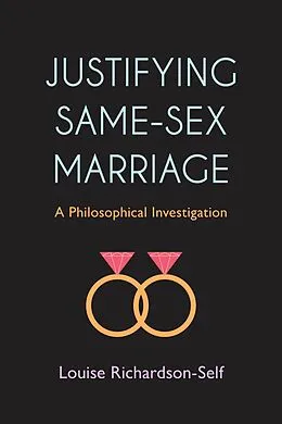 E-Book (epub) Justifying Same-Sex Marriage von Louise Richardson-Self