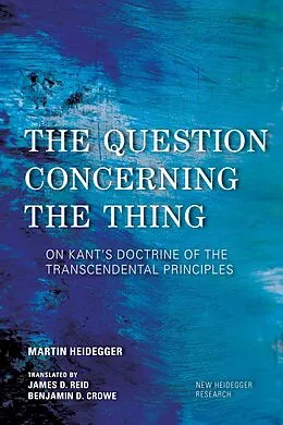 E-Book (epub) The Question Concerning the Thing von Martin Heidegger