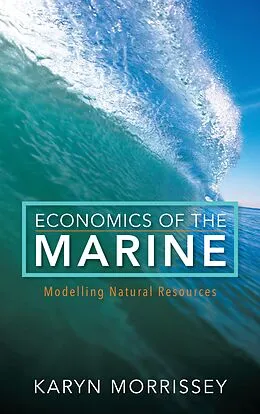 E-Book (epub) Economics of the Marine von Karyn Morrissey