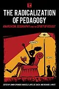 E-Book (epub) The Radicalization of Pedagogy von 