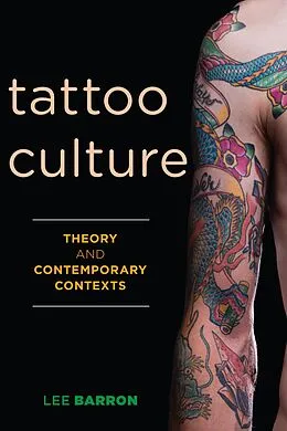 E-Book (epub) Tattoo Culture von Lee Barron