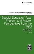 Fester Einband Special education past, present, and future von 
