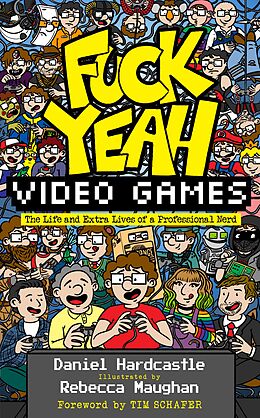 E-Book (epub) Fuck Yeah, Video Games von Daniel Hardcastle