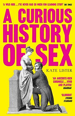Poche format B A Curious History of Sex de Kate Lister