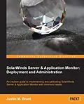 E-Book (pdf) SolarWinds Server & Application Monitor : Deployment and Administration von Justin M. Brant